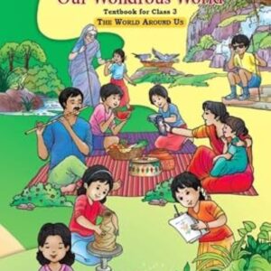 Our Wondrous World 3 NCERT